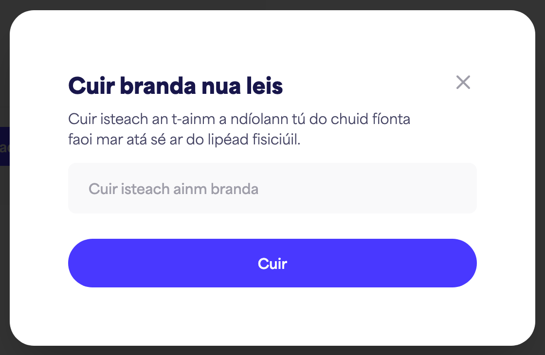 An dialóg "Cuir branda nua leis" leis an réimse ainm branda agus an cnaipe "Cuir leis"