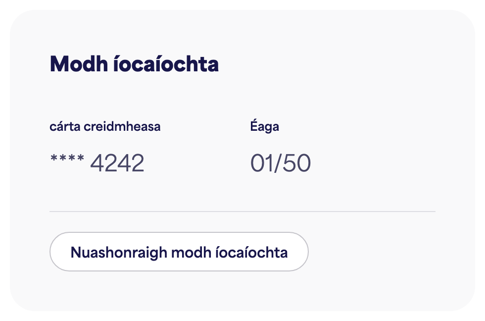 An cárta Modh íocaíochta a thaispeánann an cárta sábháilte agus "Nuashonraigh modh íocaíochta"