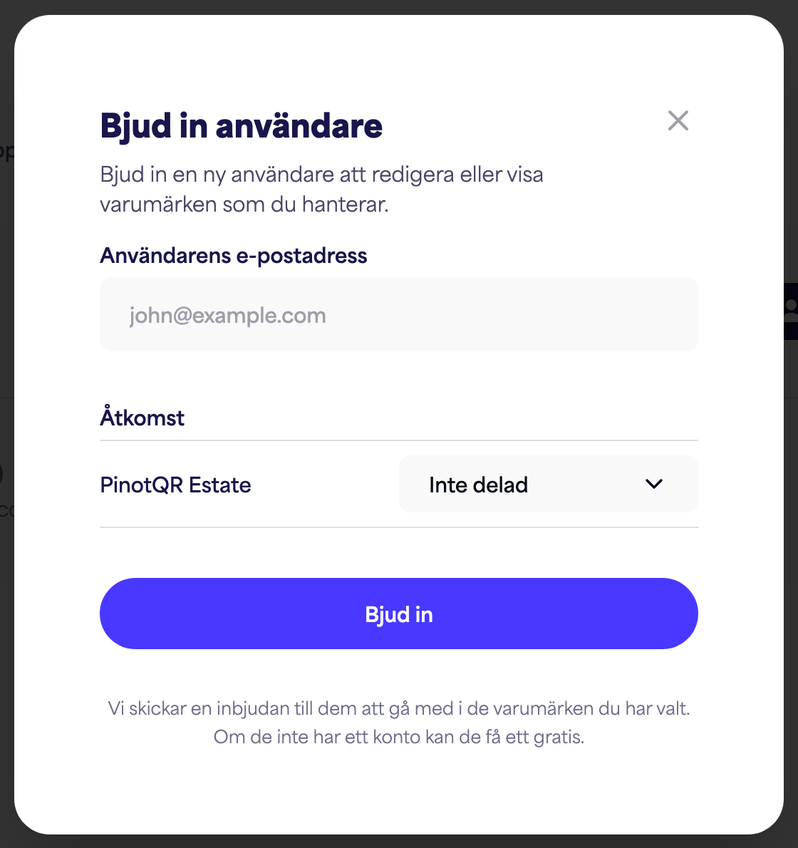 Dialogrutan "Bjud in användare" med e-postfältet och åtkomstalternativ per varumärke
